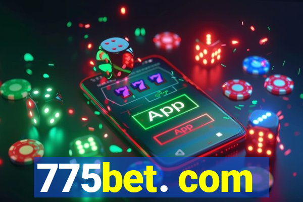 775bet. com